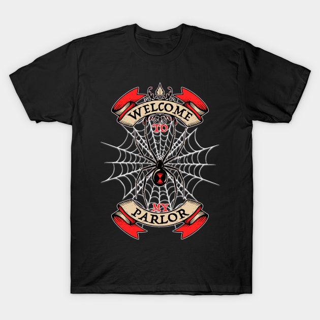 Welcome to My Parlor T-Shirt by RavenWake